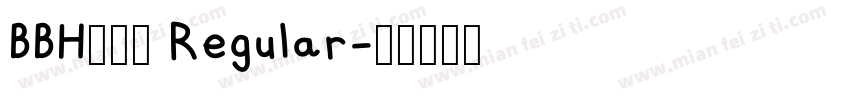 BBH包边号 Regular字体转换